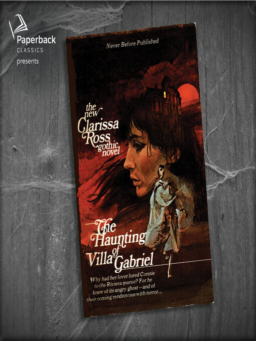 Title details for The Haunting of Villa Gabriel by Clarissa Ross - Available